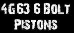 46G3 6 Bolt Pistons