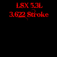 LSX 5.3L - 3.622" Stock Stroke 